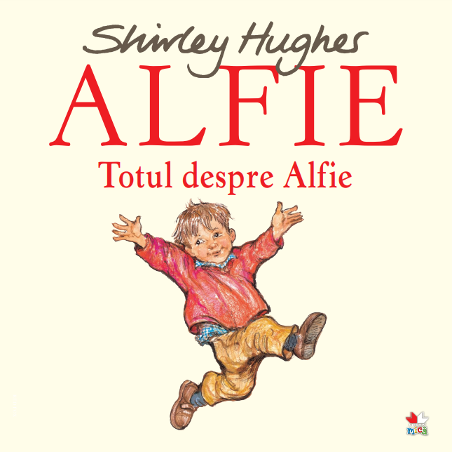 Alfie. Totul despre Alfie Alfie. Totul despre Alfie