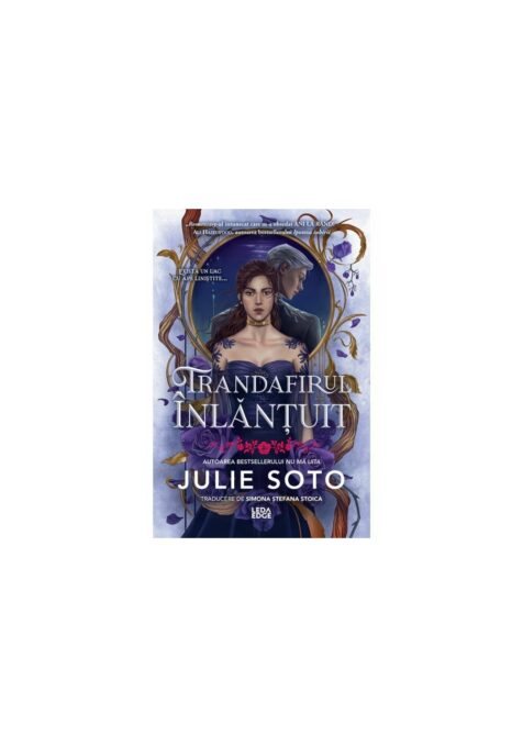 Trandafirul inlantuit. Primul volum al seriei Evermore Trandafirul inlantuit. Primul volum al seriei Evermore