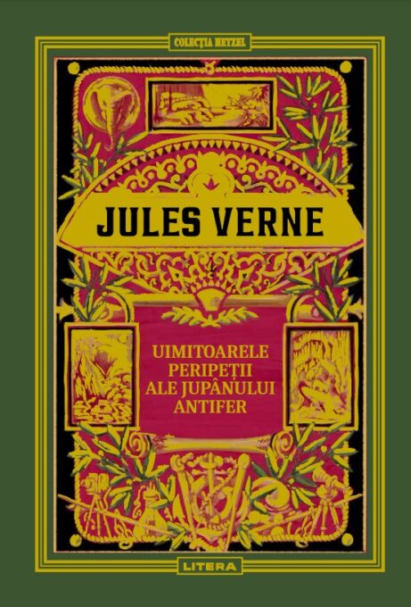 Volumul 23. Jules Verne. Uimitoarele peripetii ale jupanului Antifer Volumul 23. Jules Verne. Uimitoarele peripetii ale jupanului Antifer