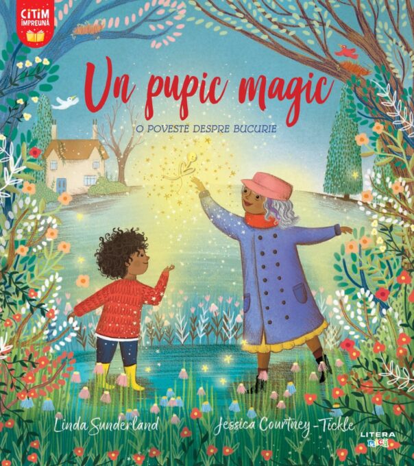 Un pupic magic. O poveste despre bucurie Un pupic magic. O poveste despre bucurie