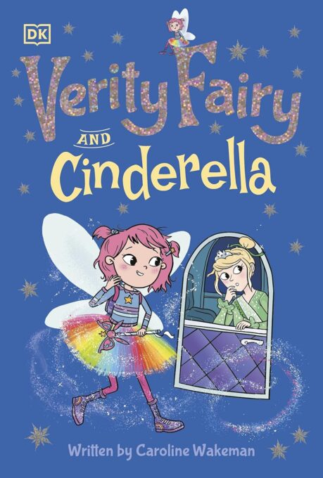 Verity Fairy and Cinderella Verity Fairy and Cinderella
