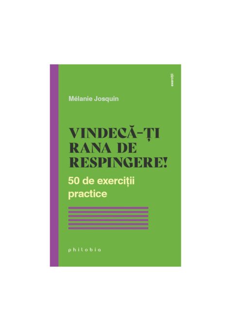 Vindeca-ti rana de respingere