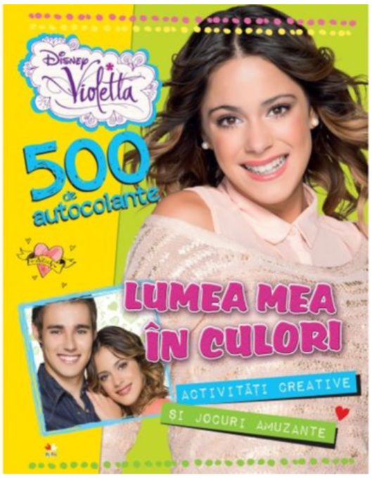 Disney. Violetta. Lumea mea în culori (500 de autocolante) Disney. Violetta. Lumea mea în culori (500 de autocolante)