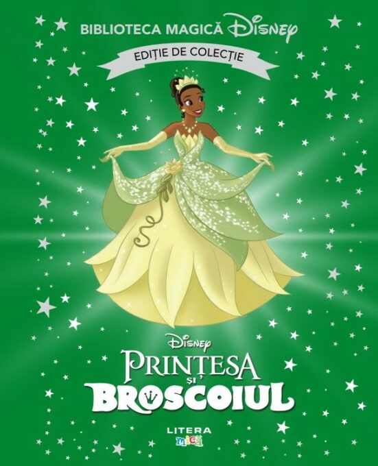 Printesa si broscoiul. Disney. Biblioteca magica. Editie de colectie Printesa si broscoiul. Disney. Biblioteca magica. Editie de colectie