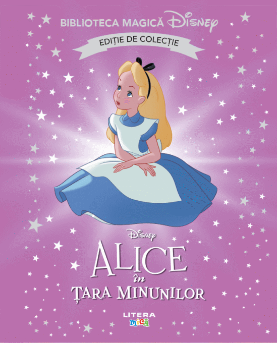 Alice in Tara Minunilor. Disney. Biblioteca magica. Editie de colectie Alice in Tara Minunilor. Disney. Biblioteca magica. Editie de colectie