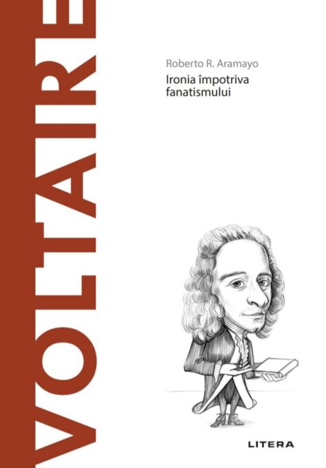 Voltaire. Descopera Filosofia Voltaire. Descopera Filosofia