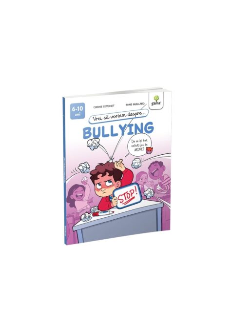 Vrei sa vorbim despre… Bullying