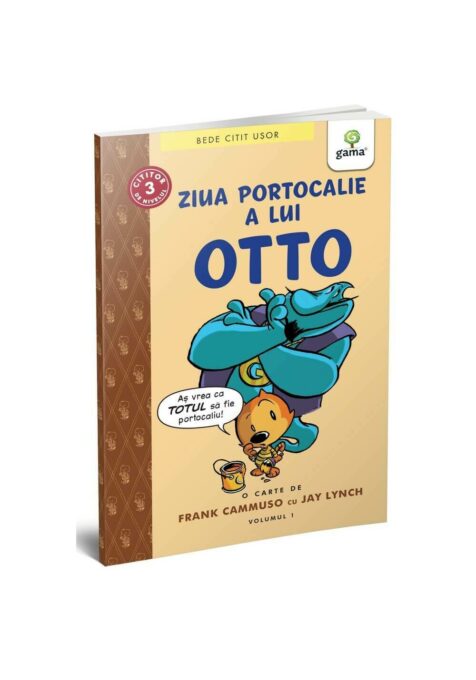 Ziua portocalie a lui Otto (volumul 1)